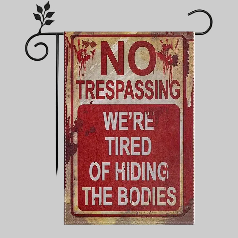 Spooky NO Trespassing Sign