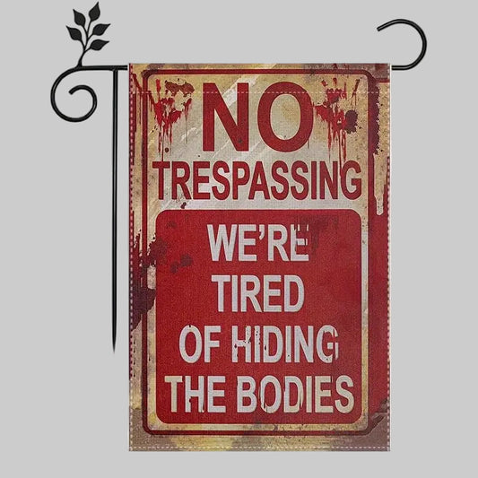 Spooky NO Trespassing Sign